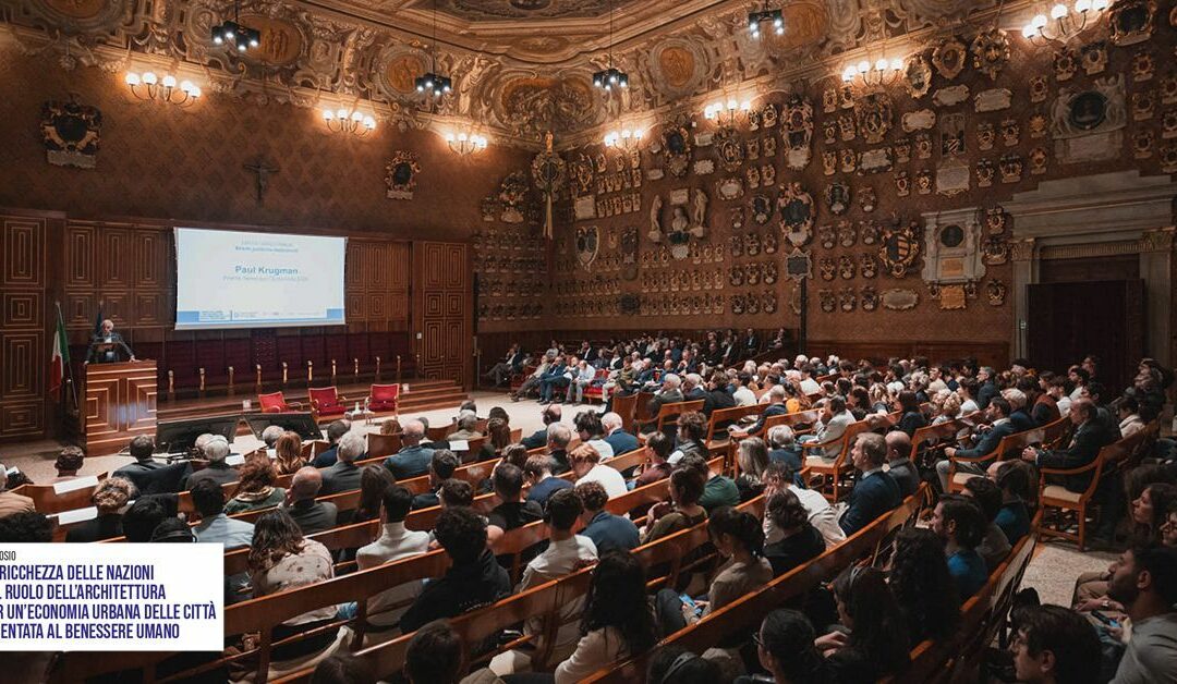 Paul Krugman in Padua: Rethinking Urban Wealth and Architecture for Human Well-Being
